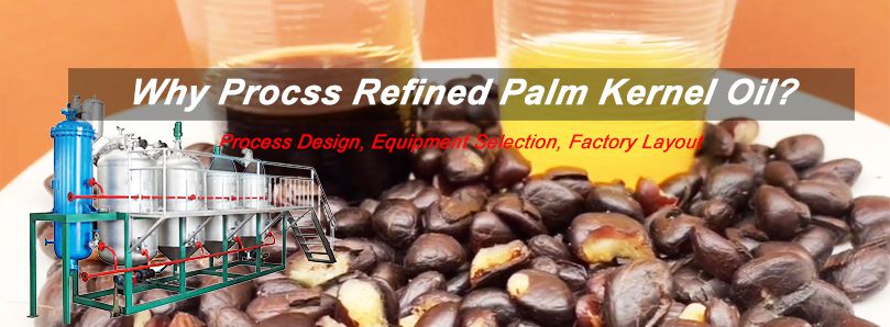 why process refined palm kernel oil